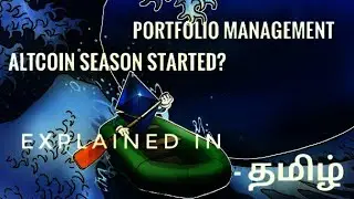Portfolio Management || when Altcoin season will start ?|| Explained in Tamil #Cryptotamil #topalts