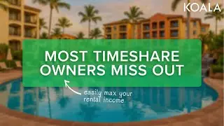The Best Way To Rent Your Timeshare In 2025