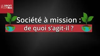 Loi Pacte et label « société à mission »