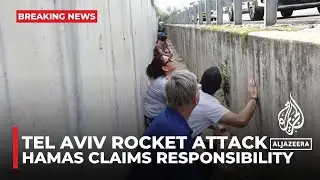 Hamas claims responsibility for rockets fired at Tel Aviv, no casualties reported