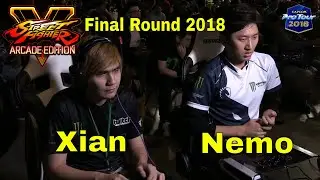 SFV AE - Nemo VS Xian | Final Round 2018 Day 2 - Capcom Pro Tour 2018