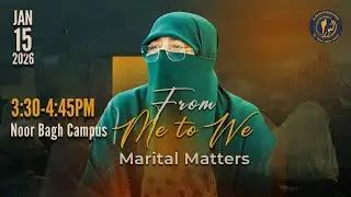 Marital matter | Noor Bagh | Ustazah Nighat Hashmi