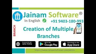 🏢 How to Create Multiple Branches in Jainam Software | Branch Hierarchy Setup Explained