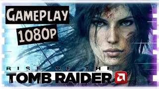 Rise of the Tomb Raider | GamePlay | High Setting | 1080p | 2021 | На Русском