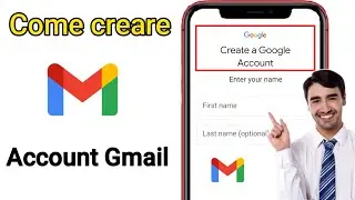 Come creare un account Gmail (2025) | Guida facile per registrarsi a Gmail
