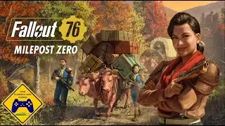 Milepost Zero | Season 18: Country Roads | Fallout 76 Live Stream | MMO Mornings | 11/29/2024