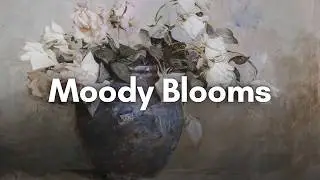Moody Blooms Art Collection for your TV | Virtual Art Gallery | 3 Hrs | 4K Ultra HD