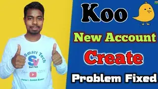 koo app new account problem | koo app not working | how to create new account in koo app | koo app