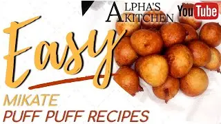 CONGOLESE BANANA PUFF PUFF | MIKATE | CONGOLESE FOOD | ALPHA'S KITCHEN