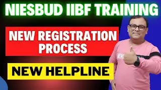 NIESBUD IIBF TRAINING NEW REGISTRATION PROCESS| NEW IIBF HELPLINE NUMBER