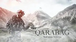 Sabina Mirza - QARABAĞ
