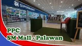 #PLWN | SM Mall - Puerto Princesa City | PH - PLWN #Palawan