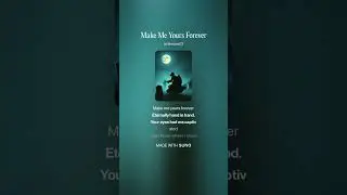 Make Me Yours Forever