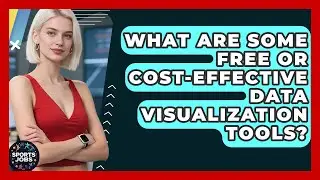 What Are Some Free Or Cost-effective Data Visualization Tools? - Sports Jobs