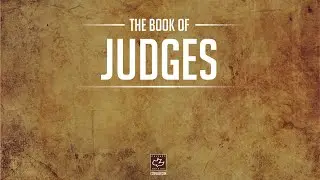 Judges 3:1-11 Jim Eakins; October 10, 2024