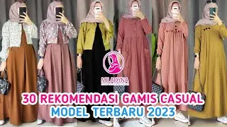 REKOMENDASI GAMIS CASUAL TERBAIK 2023, OOTD MUSLIMAH REMAJA GAMIS CASUAL