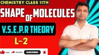Shape Of Molecules - VSEPR Theory || Chemistry Class 11 || Optimum Chemistry Classes
