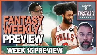 Your KEY Fantasy Guide | Week 15 NBA Fantasy Basketball Preview