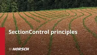 HORSCH SectionControl Grundlagen