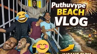 NEW YEAR VLOG | PART 1 | Puthuvype beach⛱️ #NewYearVlog #NewYear2026 #NewYearCelebration #viral