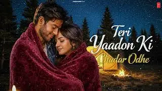 Teri Yaadon Ki Chadar Odhe Official Video Dil Ne Tera Naam Liya #bollywood #hindisong #2026