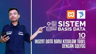 #10 Cara INSERT Data ke Tabel Menggunakan SQLyog | SISTEM BASIS DATA