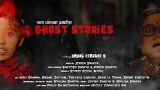 Ghost stories Part 1 | Nepali Creator's