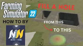 FARMING SIMULATOR-HOW TO- FILL A HOLE - LANDSCAPE-FS22-FS19