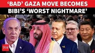 Saudi, China, Muslim & NATO Nations Rain Fire On Israel Over Gaza Takeover | ‘Stop Ethnic Cleansing’