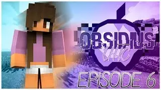 Minecraft Obsidius UHC: EP#6 | NEW TEAMMATES?