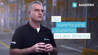 Maersk’s warehousing and distribution network  in Latin America