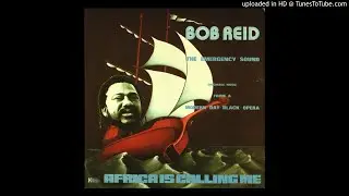 Bob Reid - Africa is calling (1)