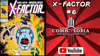 X-Factor 6 Marvel Comics 1986 Review | First Appearance of Apocalypse