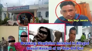 Breaking: Stepfather Arrested in Alleged Sexual Assault of 12-Year-Old Girl