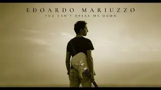 Edoardo Mariuzzo - You Can't Break Me Down (Official Audio)