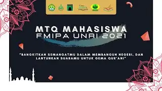 EVENT MTQ MAHASISWA FAKULTAS MIPA UNIVERSITAS RIAU TAHUN 2021