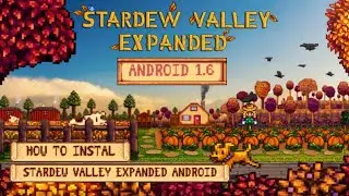 Tutorial Instal Stardew Valley Expanded Android 1.6
