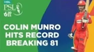 Colin Munro Hits Record Breaking 81 || Khawaja and Munro On Fire 🔥Beautiful Start || PSL 6 Match 18