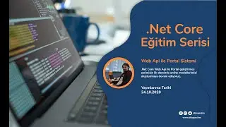 .Net Core Web Api İle Portal Sistemi Geliştirmesi #2 | Entity Modellerinin Hazırlanması