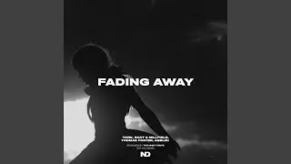 Fading Away (Extended Mix)