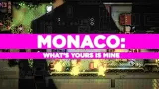 Watch Us Play Monaco: What's Yours Is Mine