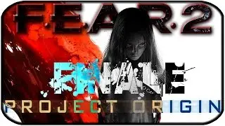 Sexual Endings - F.E.A.R. 2: Project Origin #23 [FINALE]