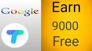 EARN 9000 Free From GOOGLE Tez app|Tamil Apps and Earning