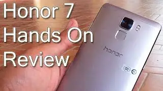 Huawei Honor 7 India Hands On Review