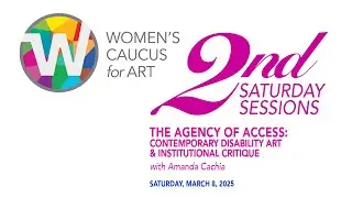 The Agency of Access: Contemporary Disability Art & Institutional Critique