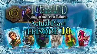 DnD Actual Play: What's Up with Al? | Rime of the Frost Maiden - Episode 10