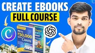 How to Create an eBook From Scratch | Complete eBook Creation Course