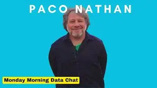 Paco Nathan - AI Myths and Reality