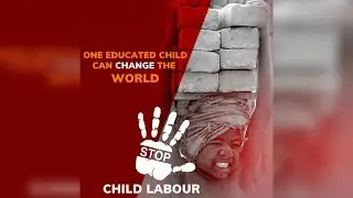 Anti Child Labour Day 2021 | Stop Child Labour | Children are The Future |