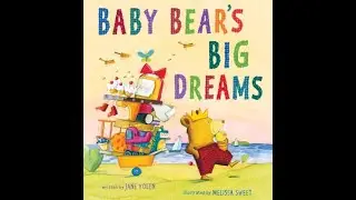Baby Bear's Big Dreams by Jane Yolen- Children's Read Aloud